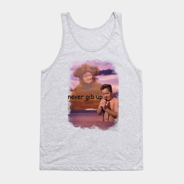 never gib up gibby Tank Top by InMyMentalEra